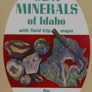 Gem and Minerals of Idaho